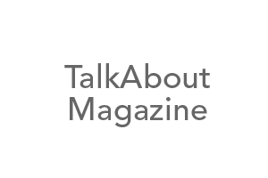 TalkAbout Magazine
